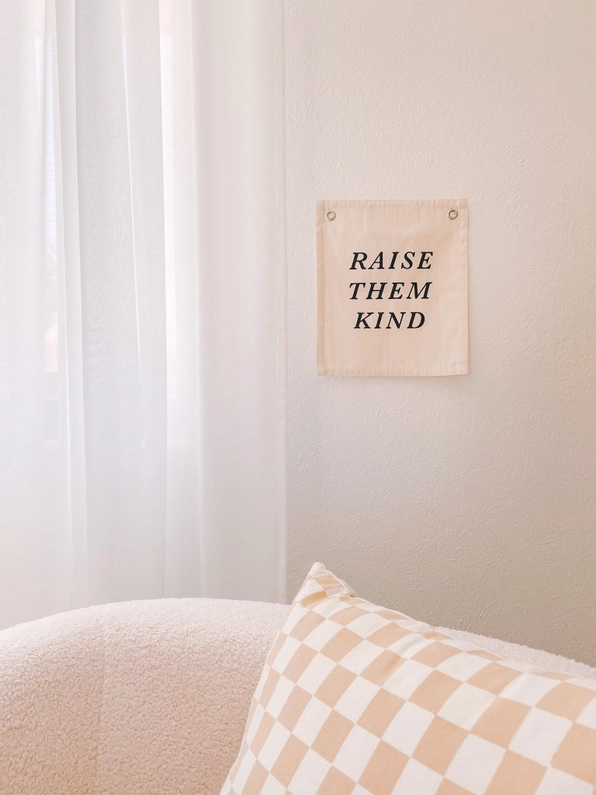 Raise 'em Kind Banner