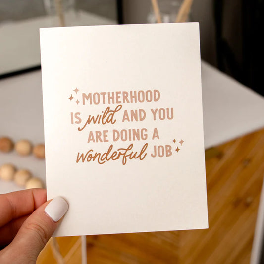 Motherhood is Wild Greeting Card
